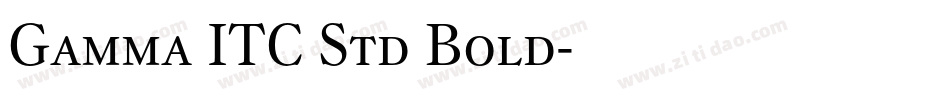 Gamma ITC Std Bold字体转换